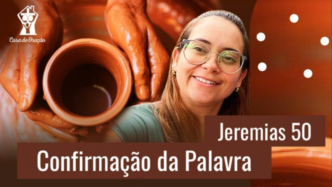 Jeremias 50 Confirmação da Palavra