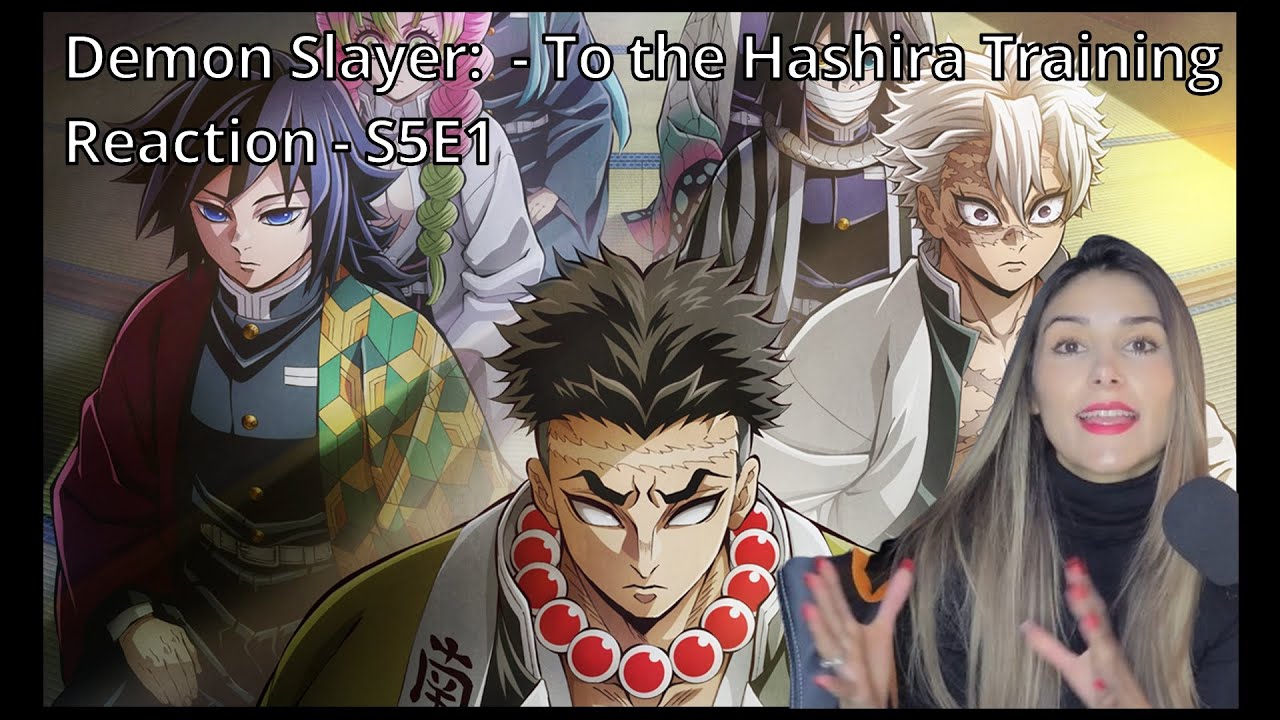 Watching Demon Slayer: Kimetsu No Yaiba - To the Hashira Training  - Reaction - S4E1!