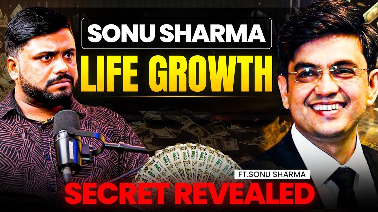 Sonu Sharma Sir के 10 Success Tips | 10 Success Tips by Sonu Sharma | Life Growth & Mindset Podcast