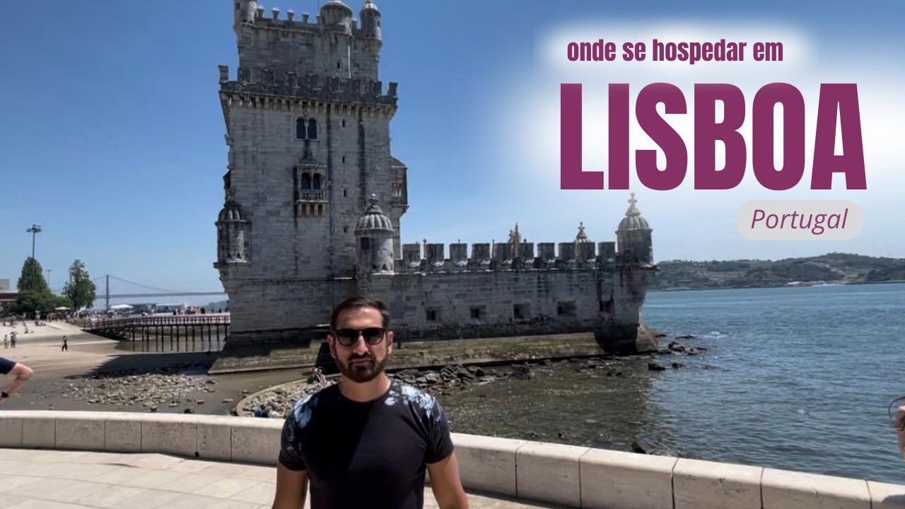 Onde se hospedar em Lisboa, Portugal