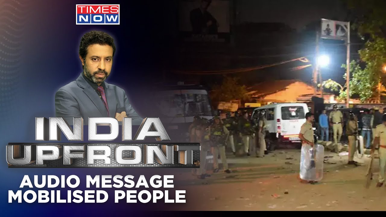 Hubballi Violence: Audio Message Was Spread To Mobilise Mobs Outside Police Station | India Upfront