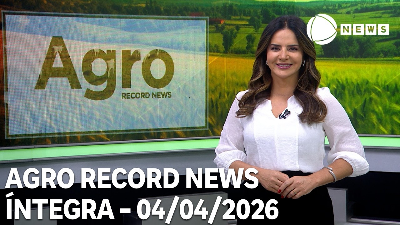 Agro Record News - 04/04/2026