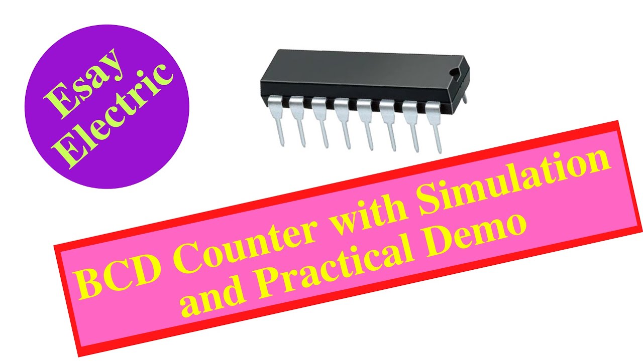 BCD Counter with Simulation and Practical Demo