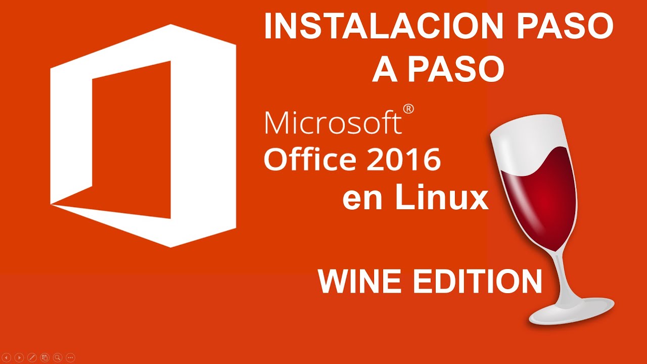 Instalar MS Office 2016 en Linux | Wine Edition | Instalaci&oacute;n paso a paso