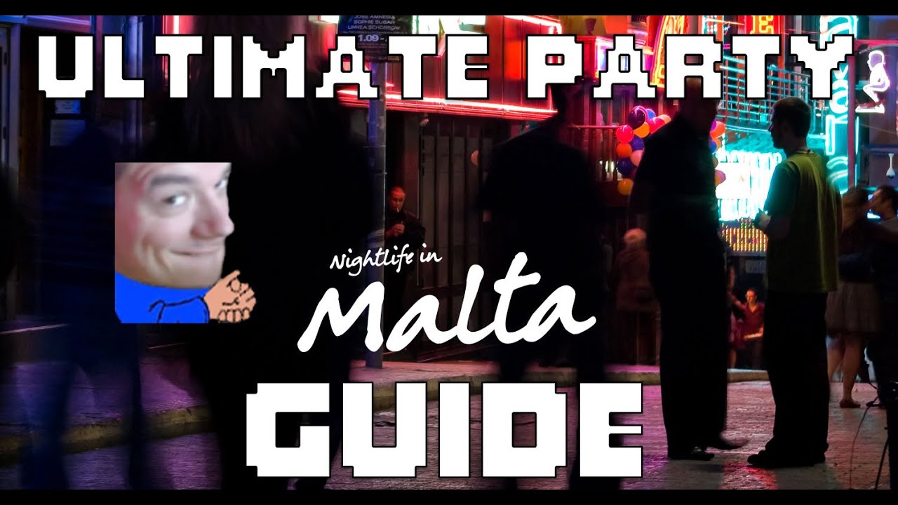 ULTIMATE Malta PARTY GUIDE by Dev1
