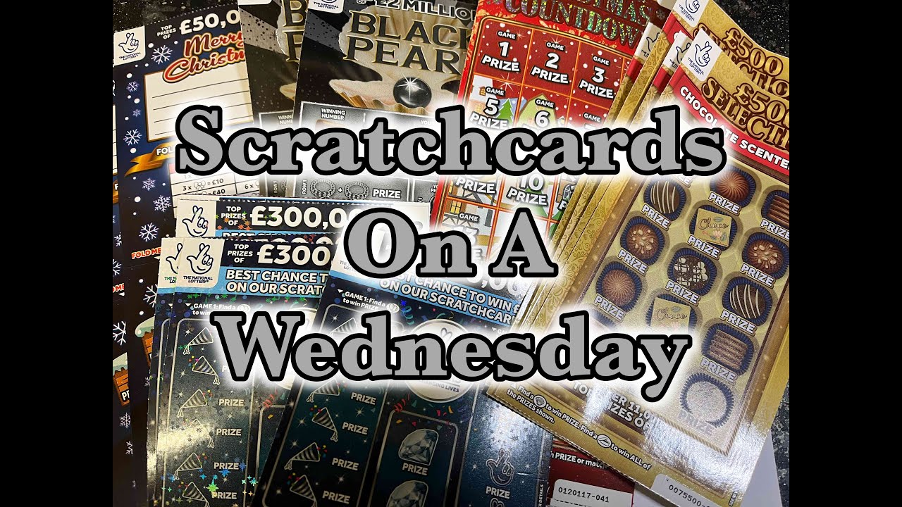 Scratchcards on a Wednesday