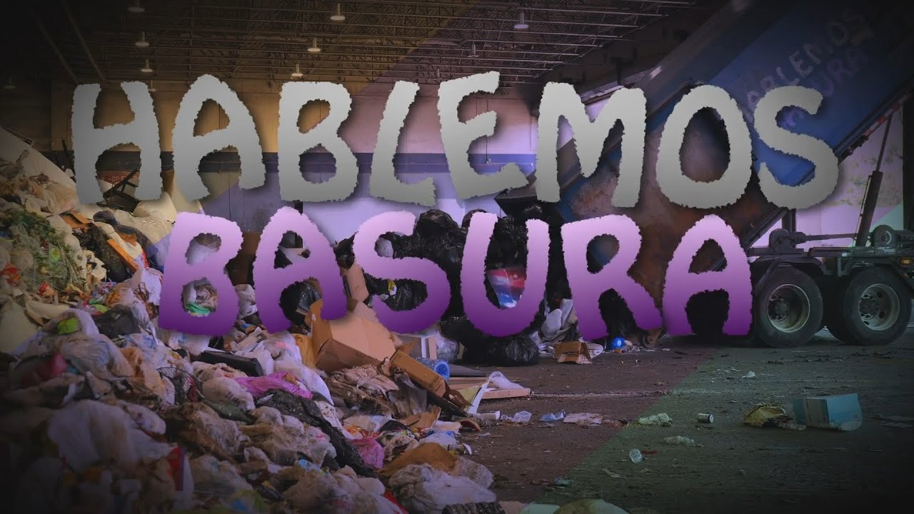 Hablemos Basura con Luis Alcántara