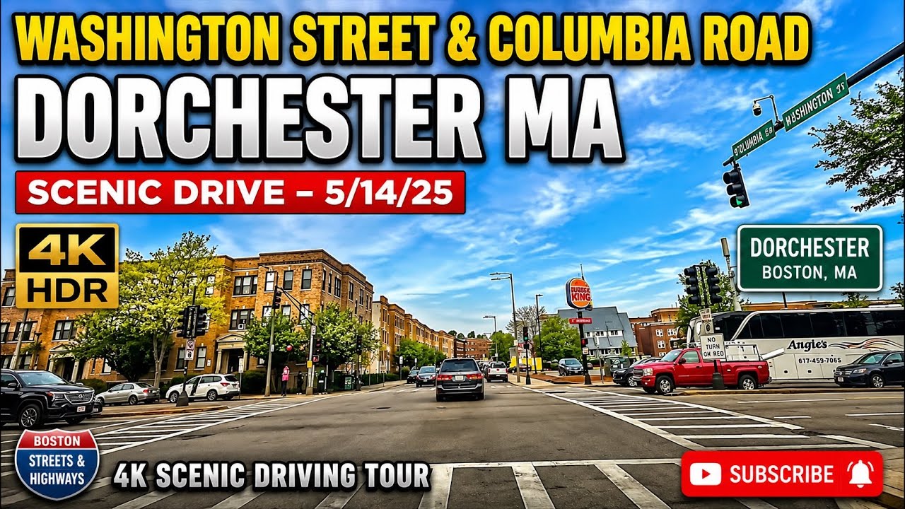 🚖 Washington Street - Columbia Road Dorchester Massachusetts | 4K Scenic Drive - 5/14/25