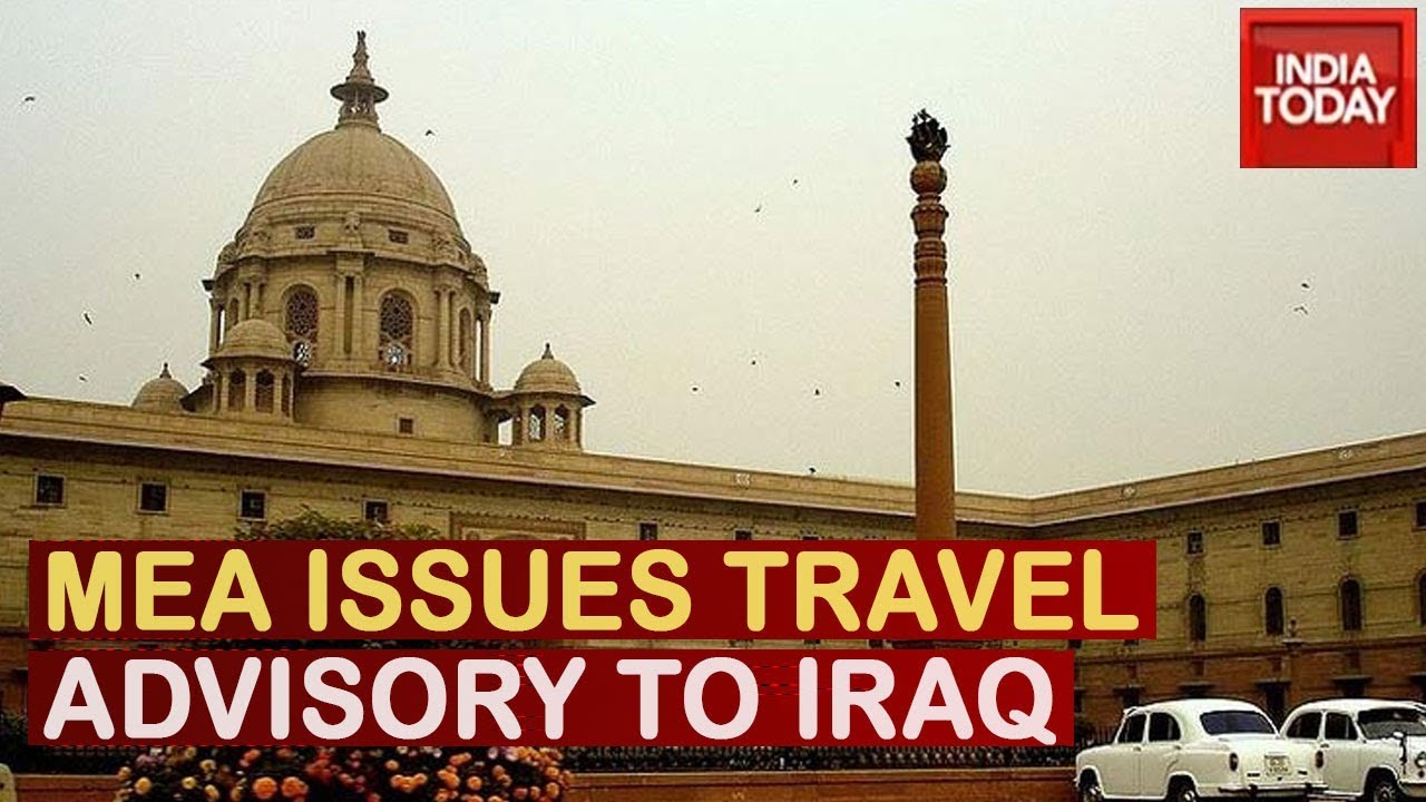 India's Ministry of External Affairs Issues A Travel Advisory For Iraq | Watch