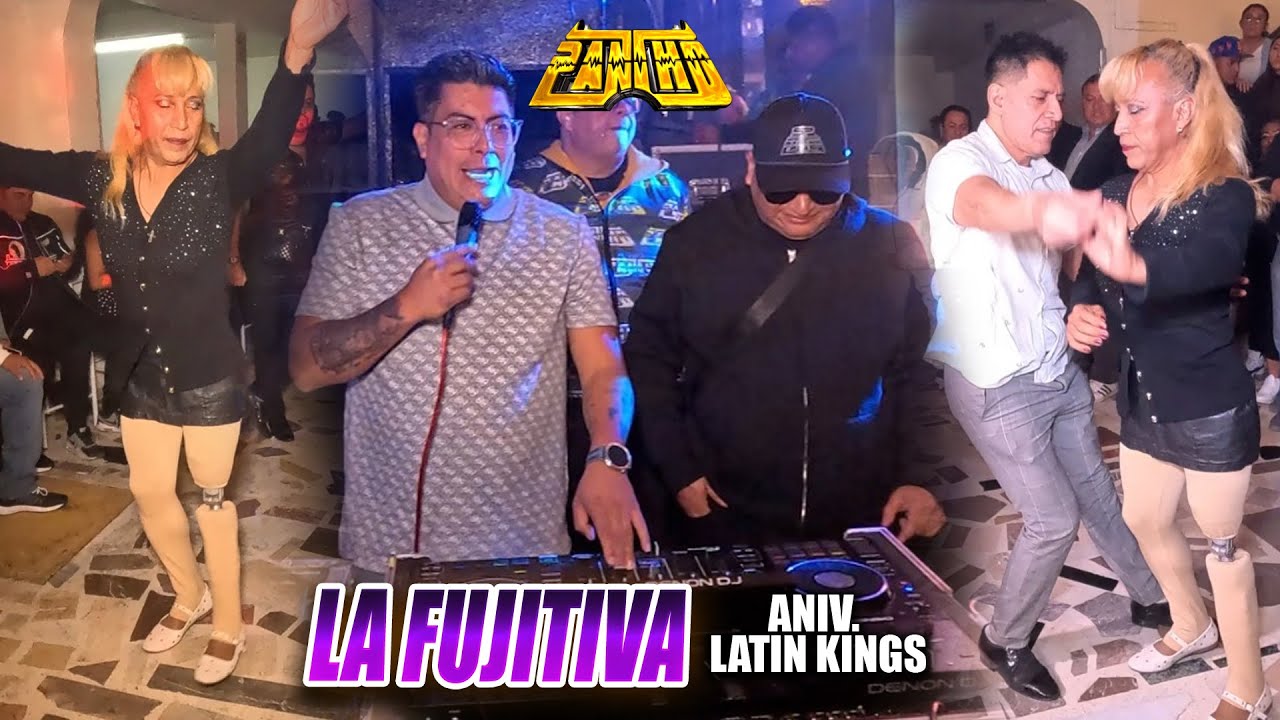 Salsa Clasica ! LA FUJITIVA - SONIDO PANCHO DE TEPITO - 25 ANIV LATIN KINGS