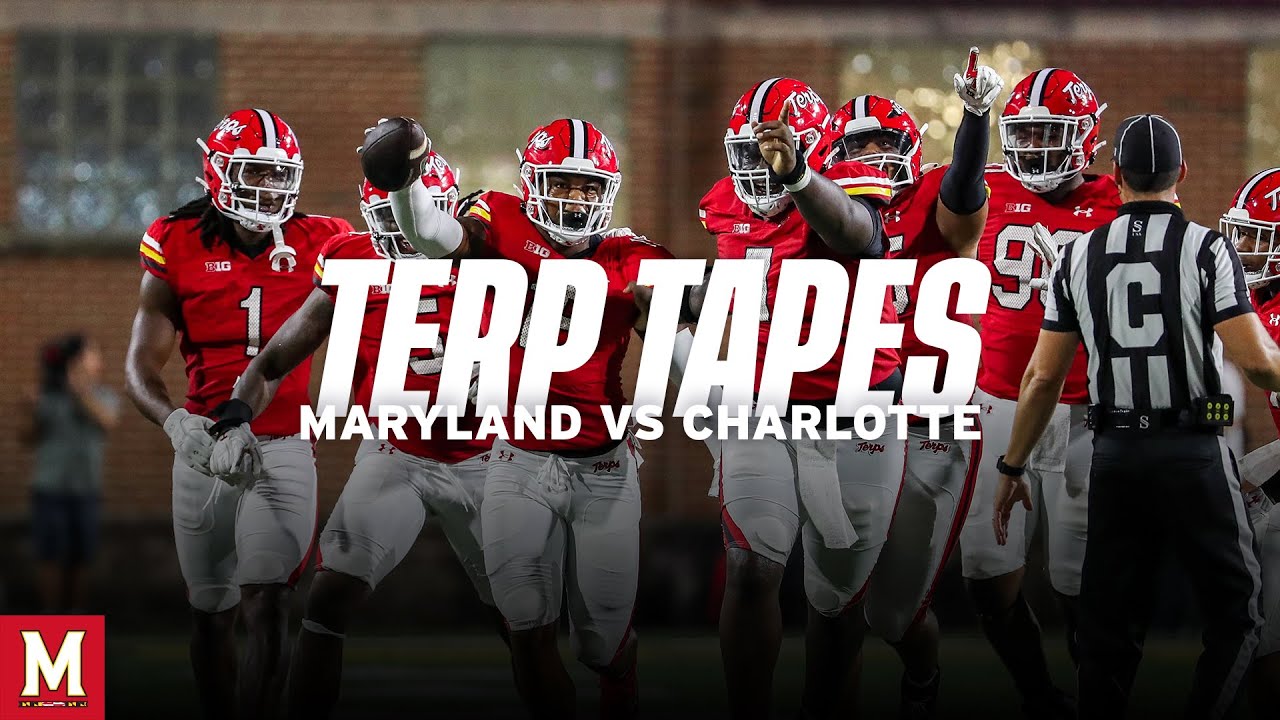 Terp Tapes | Maryland vs Charlotte