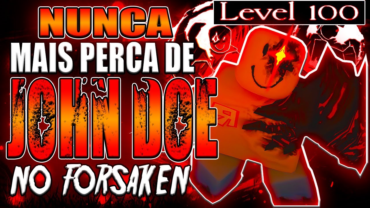 10 DICAS INSANAS PARA DOMINAR O JOHN DOE NO FORSAKEN! 👑
