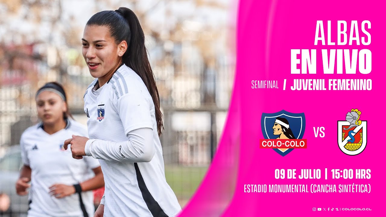 FÚTBOL EN VIVO Sub 19 | Colo-Colo vs Deportes La Serena #LigaFemenina
