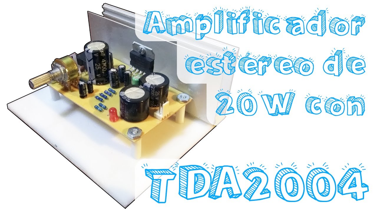 Amplificador estéreo de 20W con TDA2004
