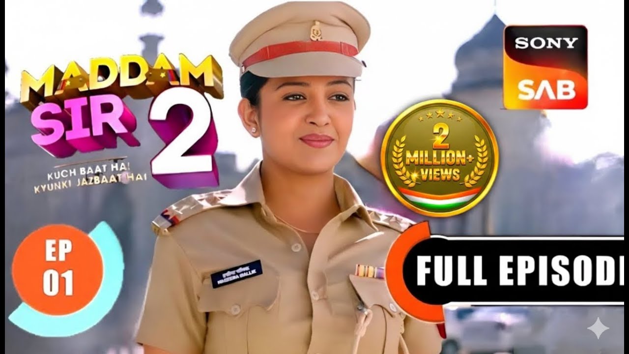 Maddam Sir 2 - Ep 1 - Full Episode - 20th November 2024