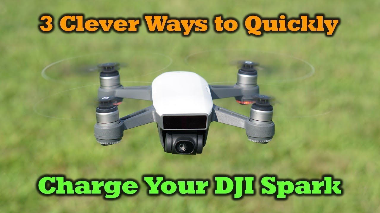 3 Clever Ways to Charge Your DJI Spark Drone