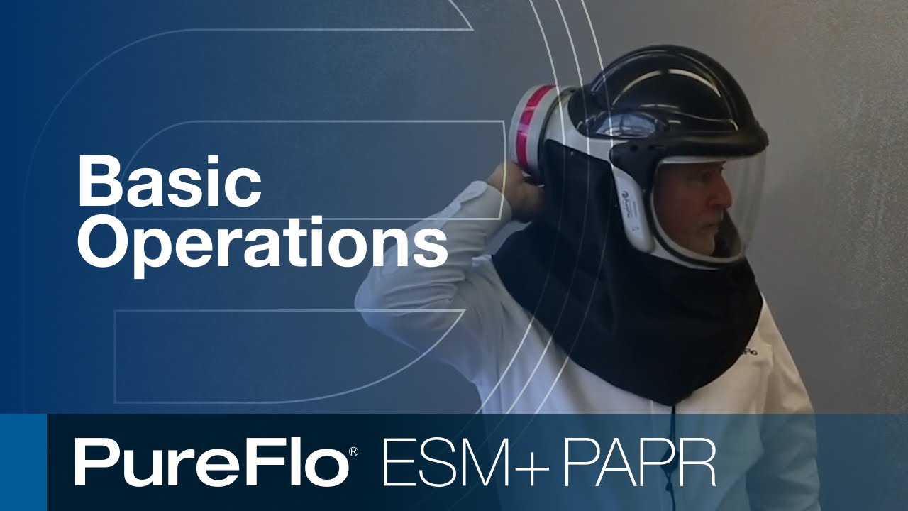 PureFlo ESM+ PAPR | Basic Operations