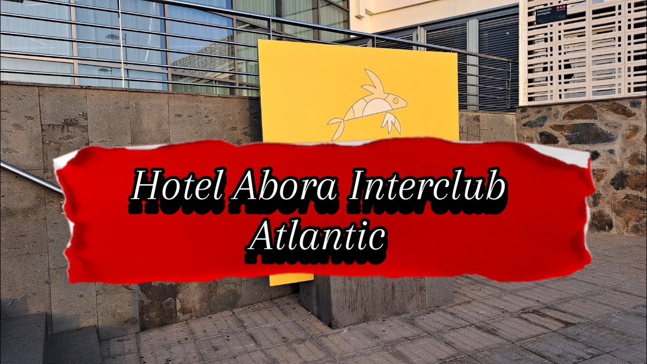 Обзор Hotel Abora Interclub Atlantic 4* Gran Canaria San Agustin