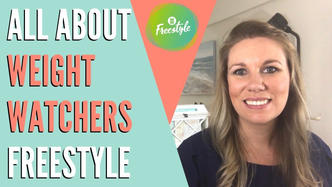 Everything You Need To Know About Weight Watchers Freestyle Program!