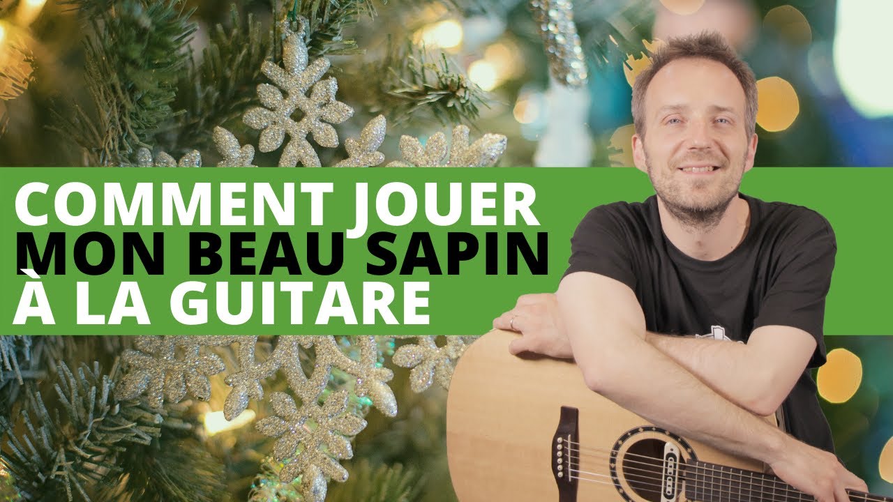 Mon Beau Sapin - Chansons de Noël à la Guitare