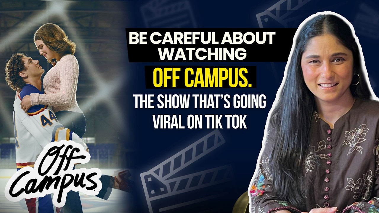To watch or not to watch Off Campus? Is it for everyone? Review by Rabia Mughni