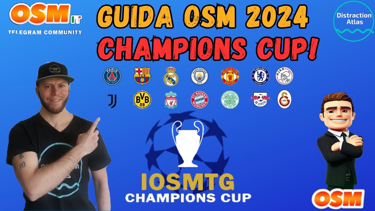GUIDA OSM 2024: LA CHAMPIONS CUP! 🏆