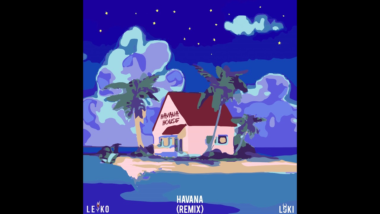 Leiko & Lokiboy - Havana (Remix)