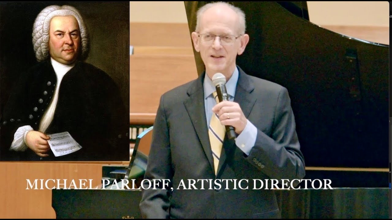 Michael Parloff Introduces Bach’s Final Composition, “Before Thy Throne I Now Appear”