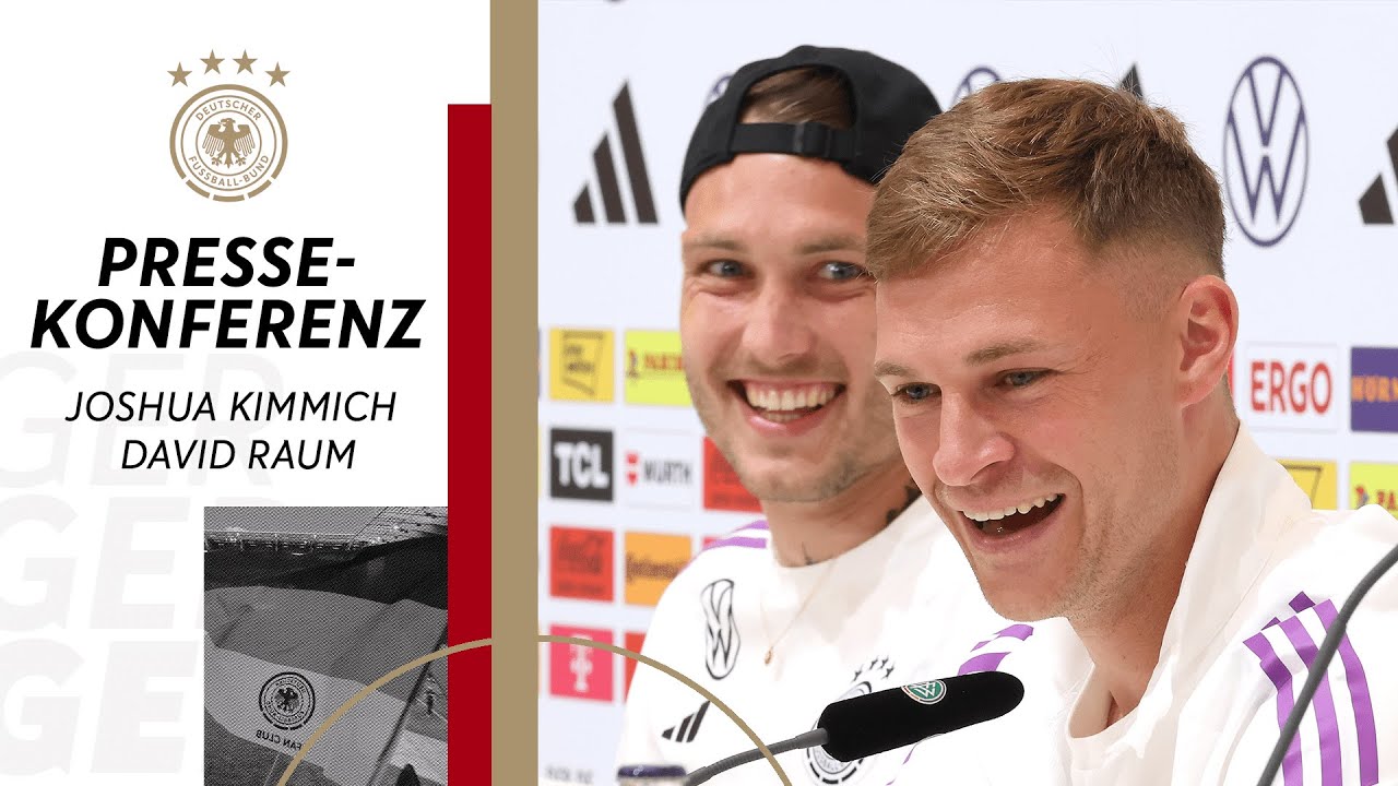 🎙️ Pressekonferenz der Nationalmannschaft mit Joshua Kimmich und David Raum