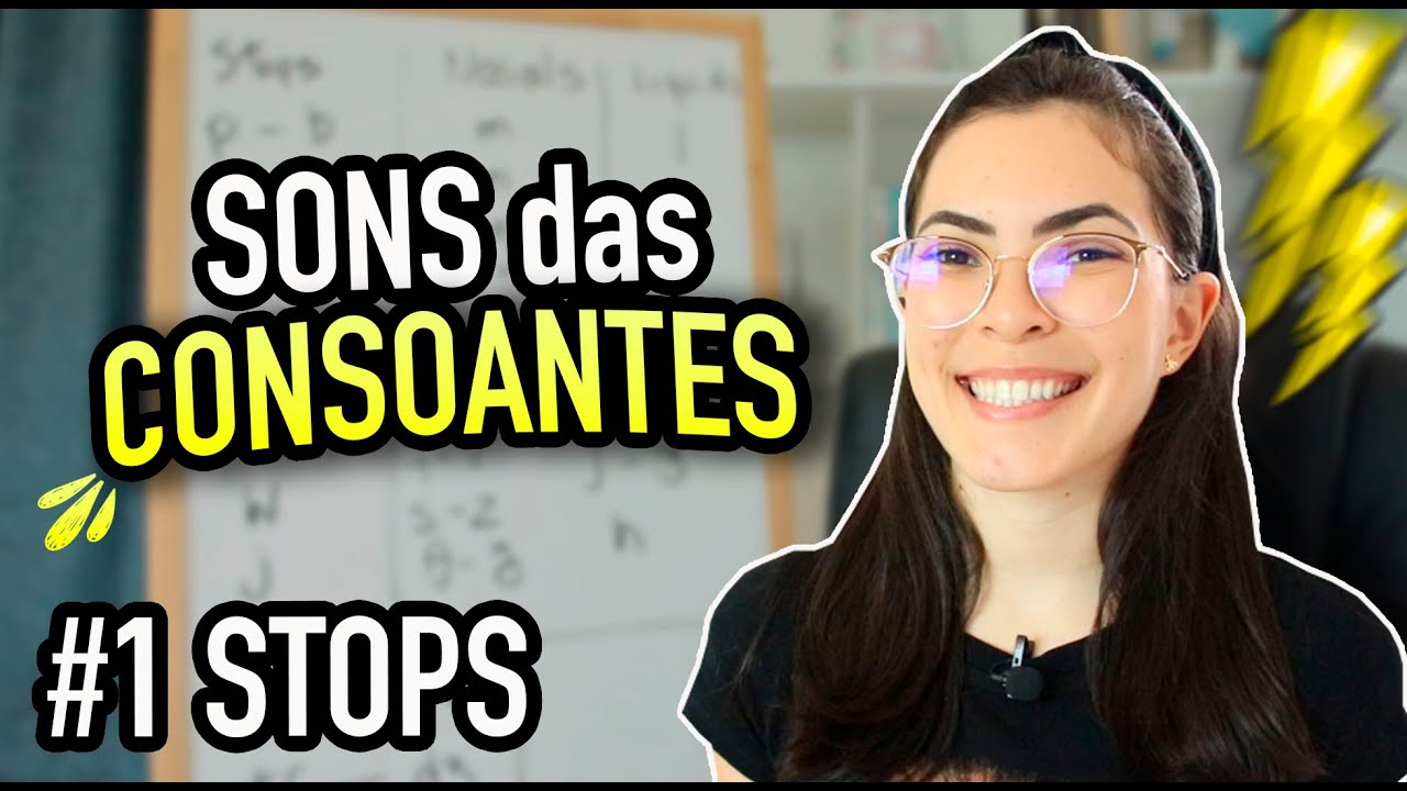 Consoantes em Inglês | Fonética: Classificação Inicial + Stops