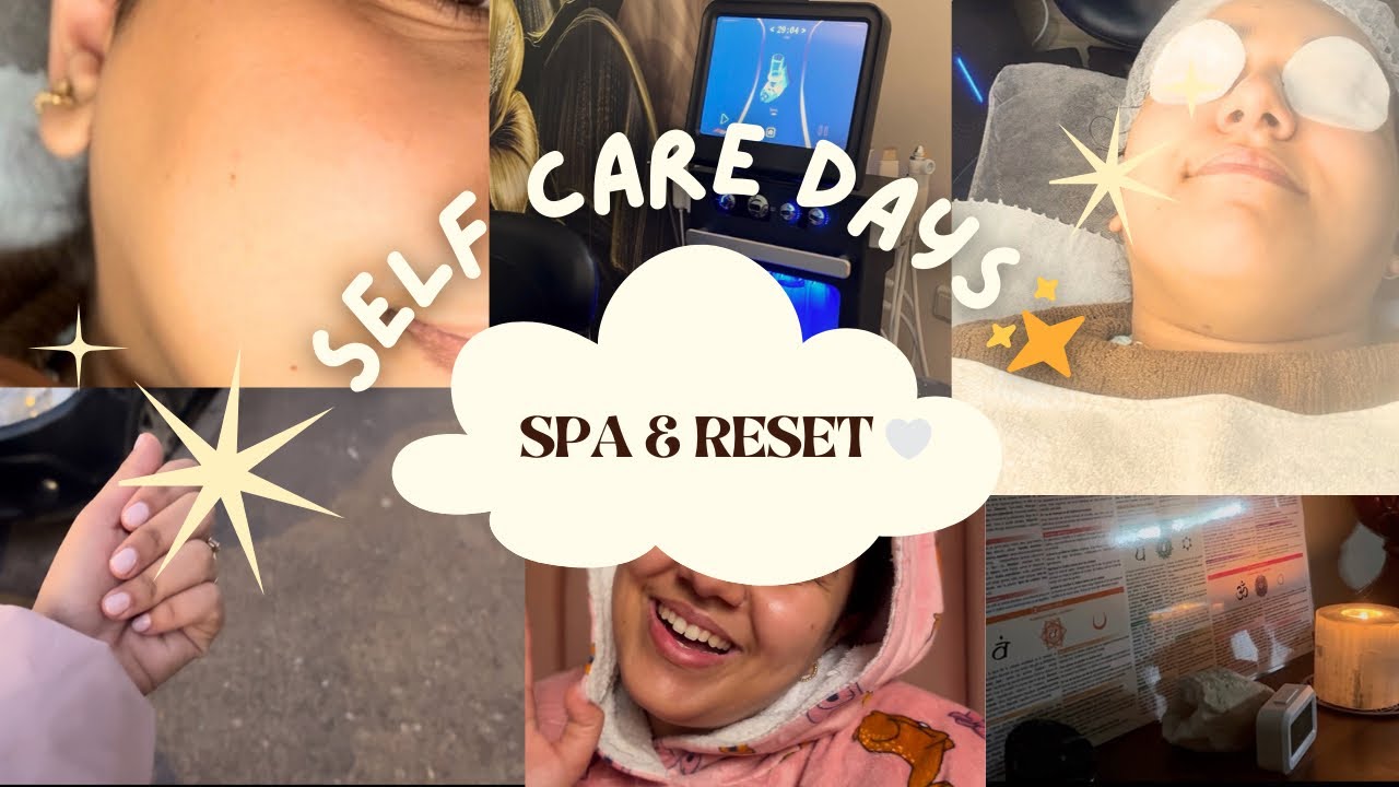 A Few Days With Me ✨ Self Care, Spa & Reset Mental 🌿