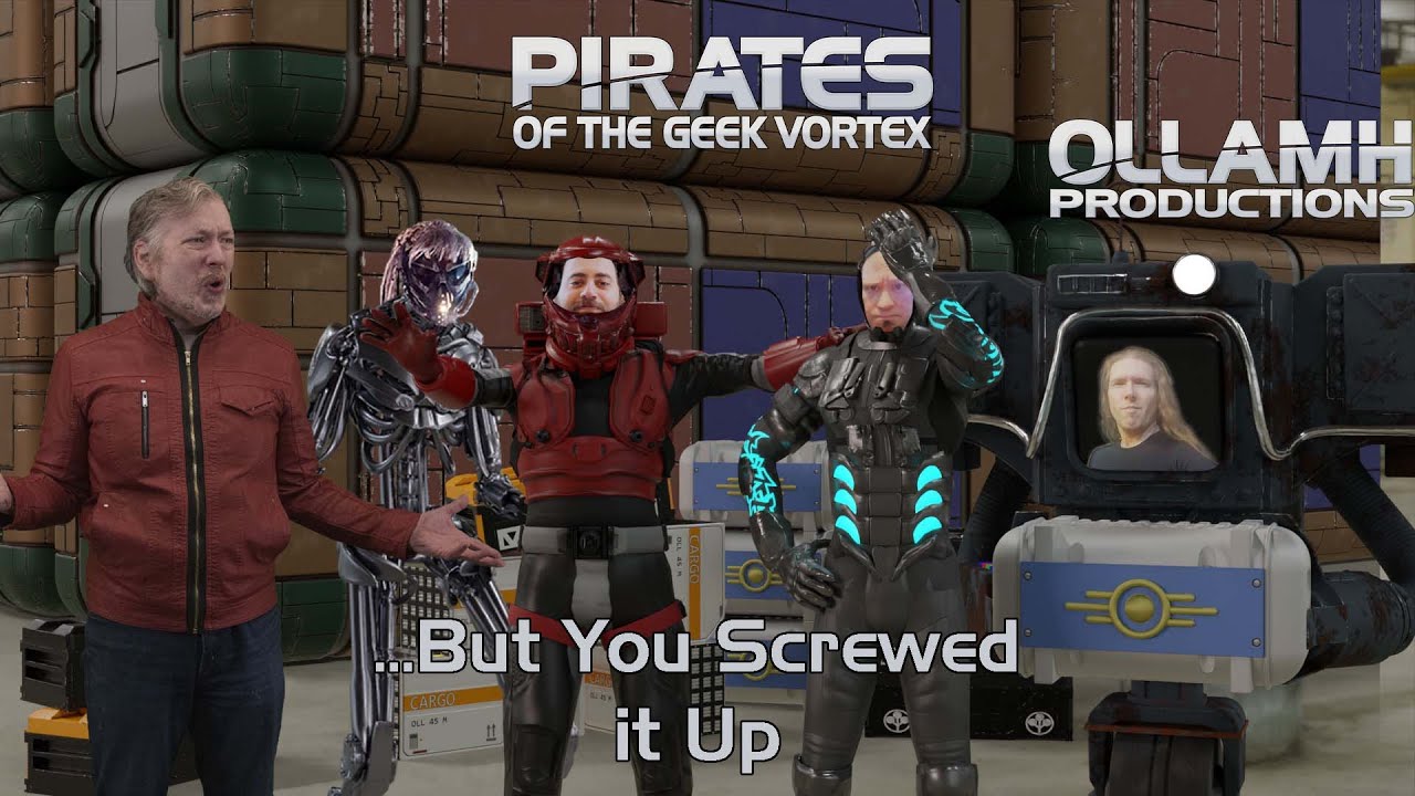 You Were Doing Great... | Pirates of the Geek Vortex