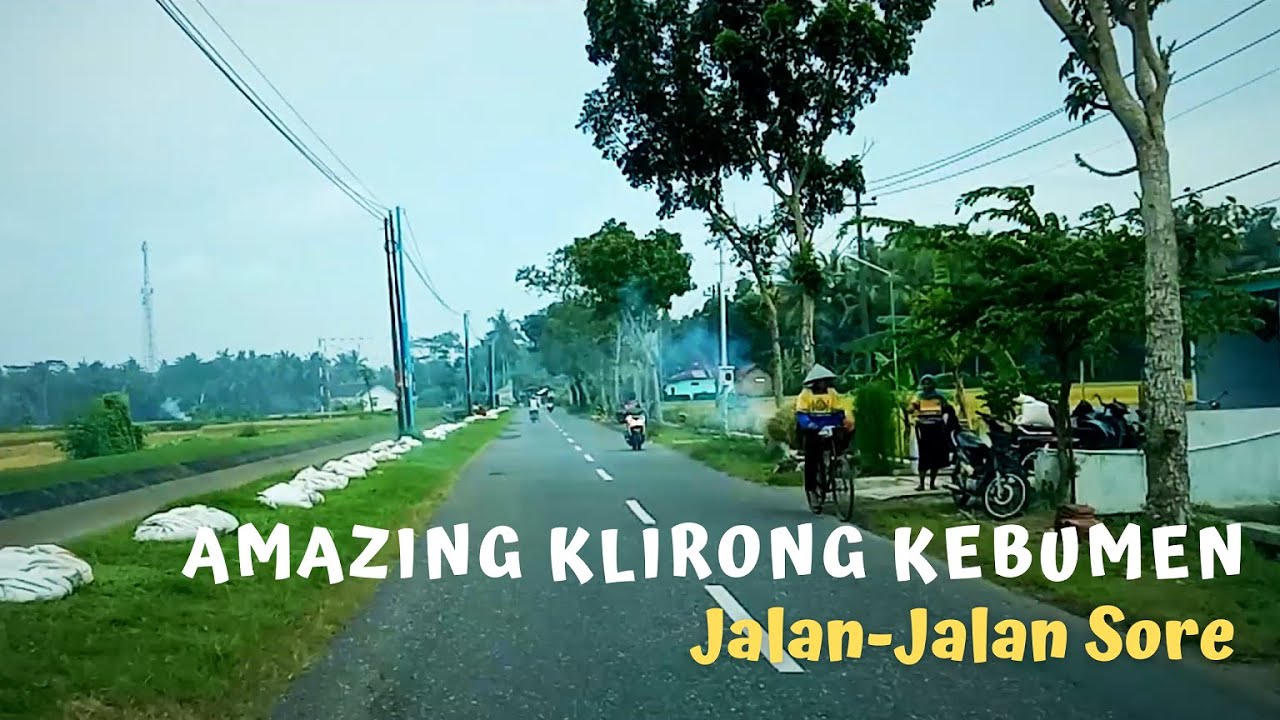 Suasana Pedesaan Klirong Kebumen yang Indah dan Menentramkan (Bikin kangen juga)