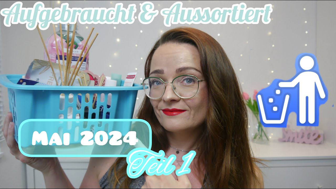 So so viel 😱 | Aufgebraucht & Aussortiert Mai 2024 | Teil 1 | Simplybee