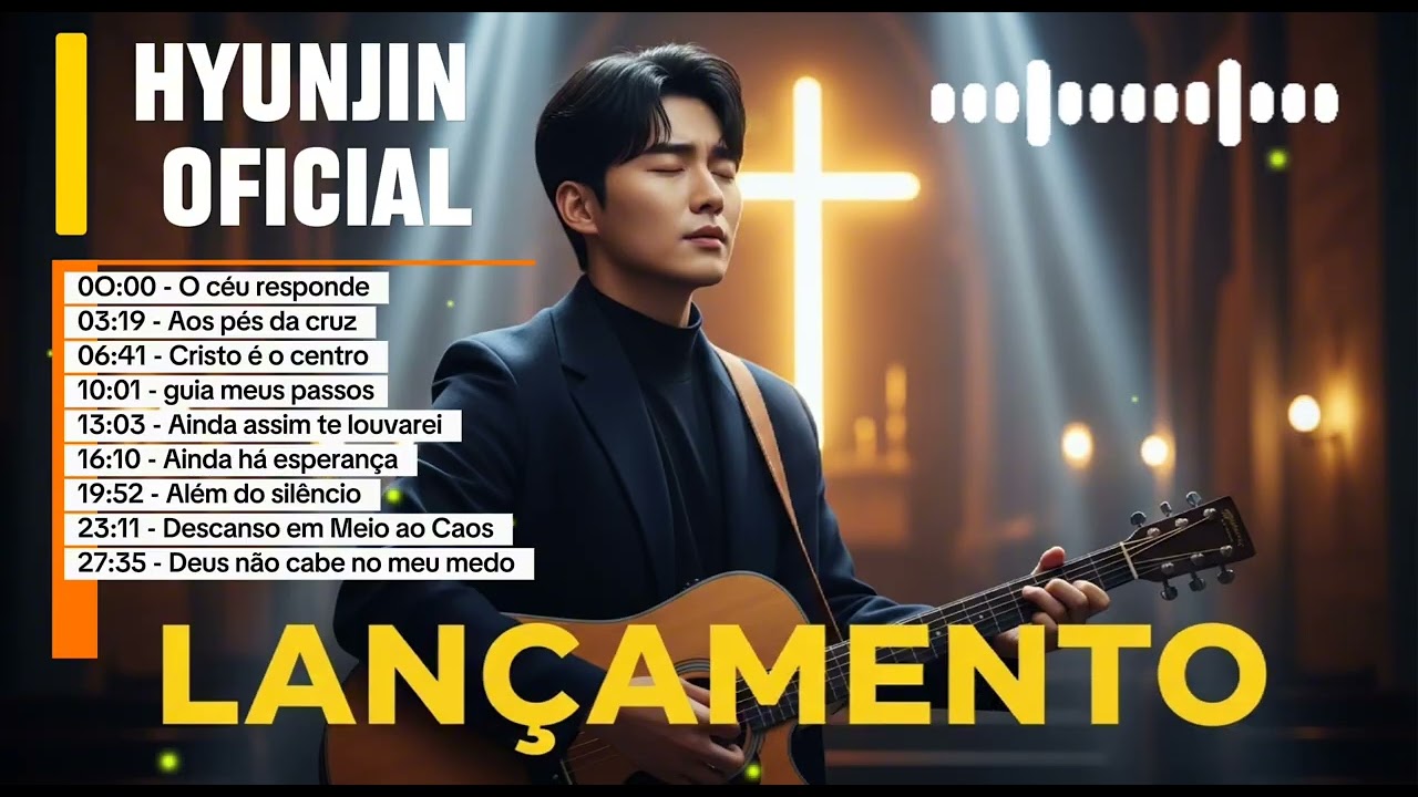 HYUNJIN 2026 | Louvores Profundos Para Orar, Descansar e Ouvir Deus.