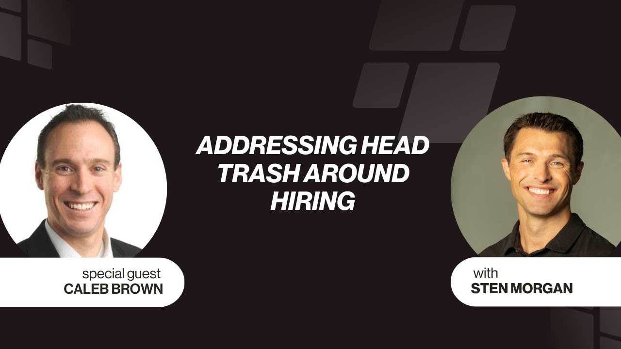 211 Addressing Head Trash Around Hiring with Caleb Brown