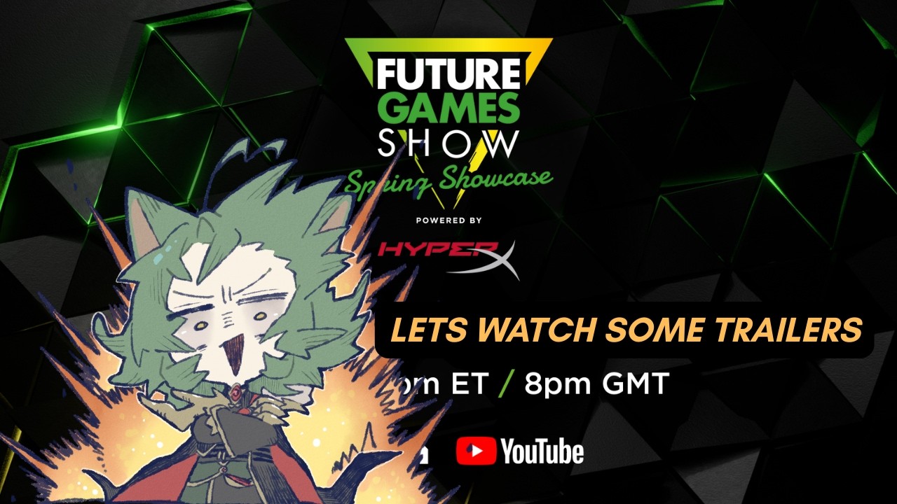 Official Co-Stream! 2026 Future Games Show - Spring Showcase!