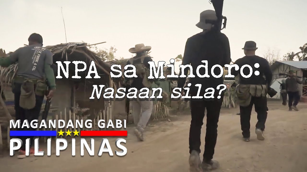 NPA sa Mindoro: Nasaan Sila? |  Magandang Gabi Pilipinas