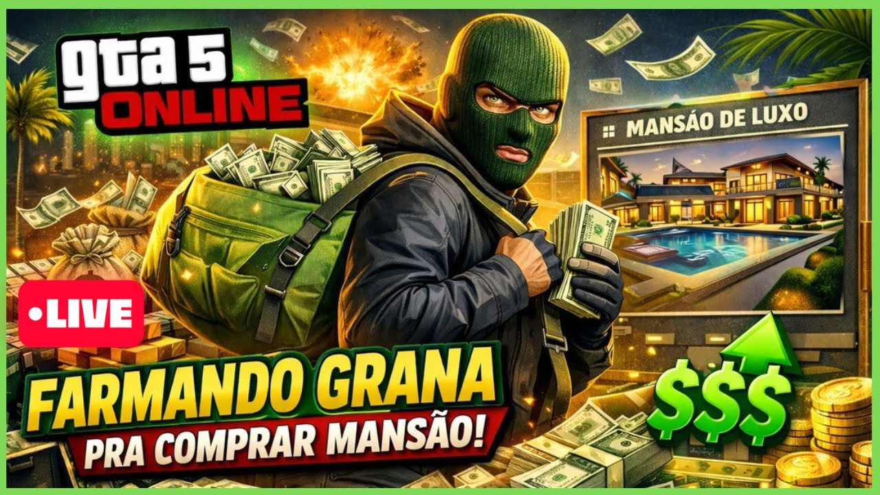 🔴 LIVE GTA 5 ONLINE — VAMOS FARMAR DINHEIRO! 💰