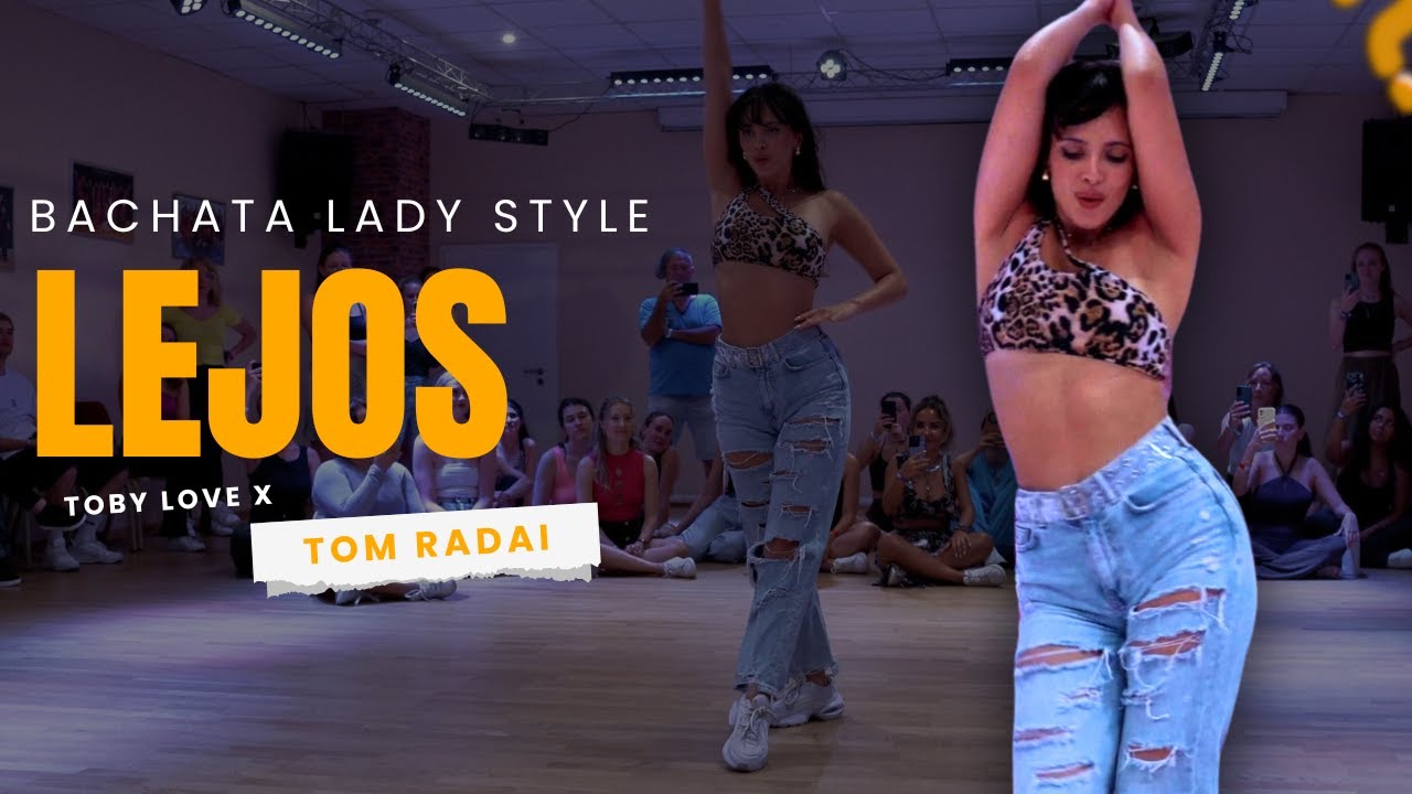 Bachata Lady Style dance to Lejos - Toby Love | by Tom Radai