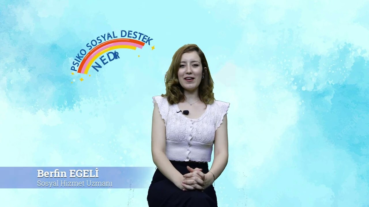 PSİKO-SOSYAL DESTEK