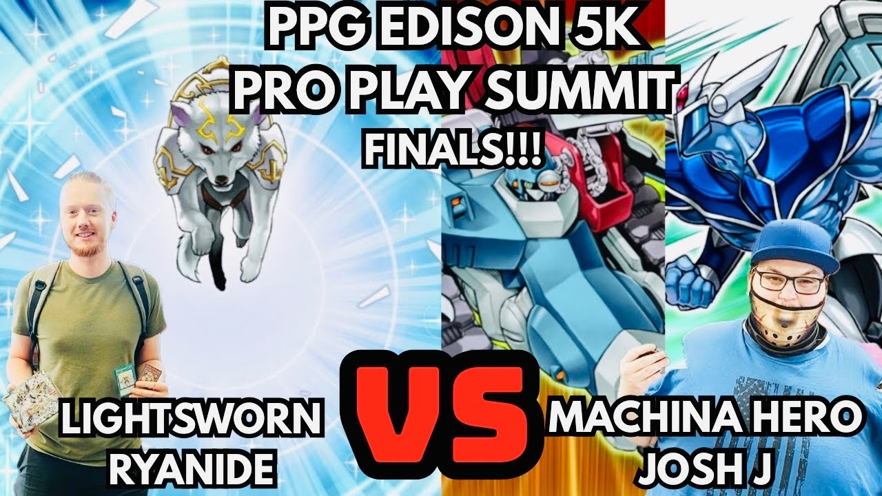 Yugioh PPG Pro Play Summit Edison 5K Finals: Lightsworn Vs Machina Hero!