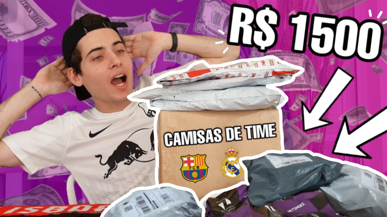 GASTEI 1500 REAIS EM CAMISAS DE FUTEBOL *SURPREENDENTE*