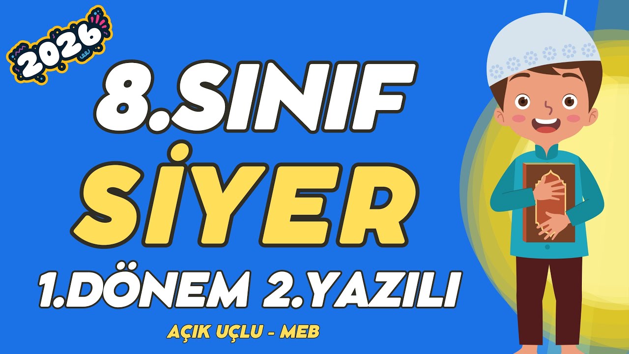 8. Sınıf Peygamberimizin Hayatı (SİYER) 1. Dönem 2. Yazılı  ❗Açık Uçlu❗%99 Çıkabilir 😊