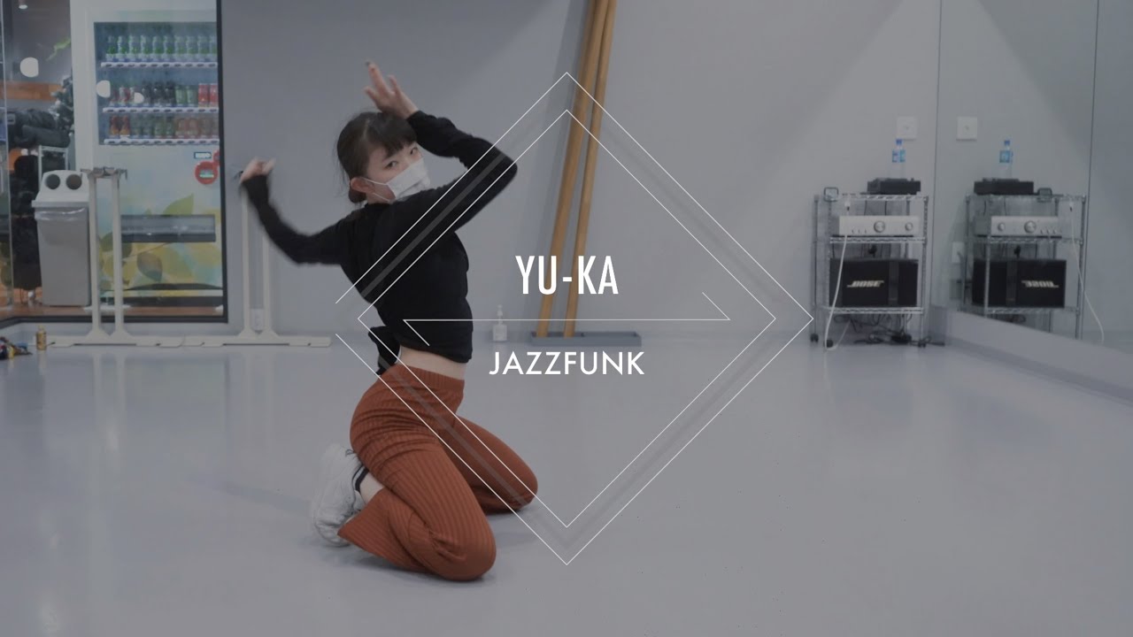 YU-KA - JAZZ FUNK “ハレンチ / ちゃんみな”