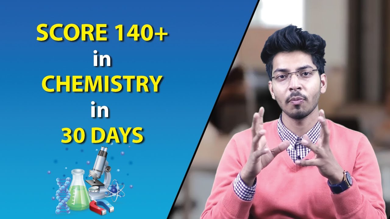 Want To Score 140+ in Chemistry in 30 days | NEET 2019 | Topper Tips | Aryan Raj Singh