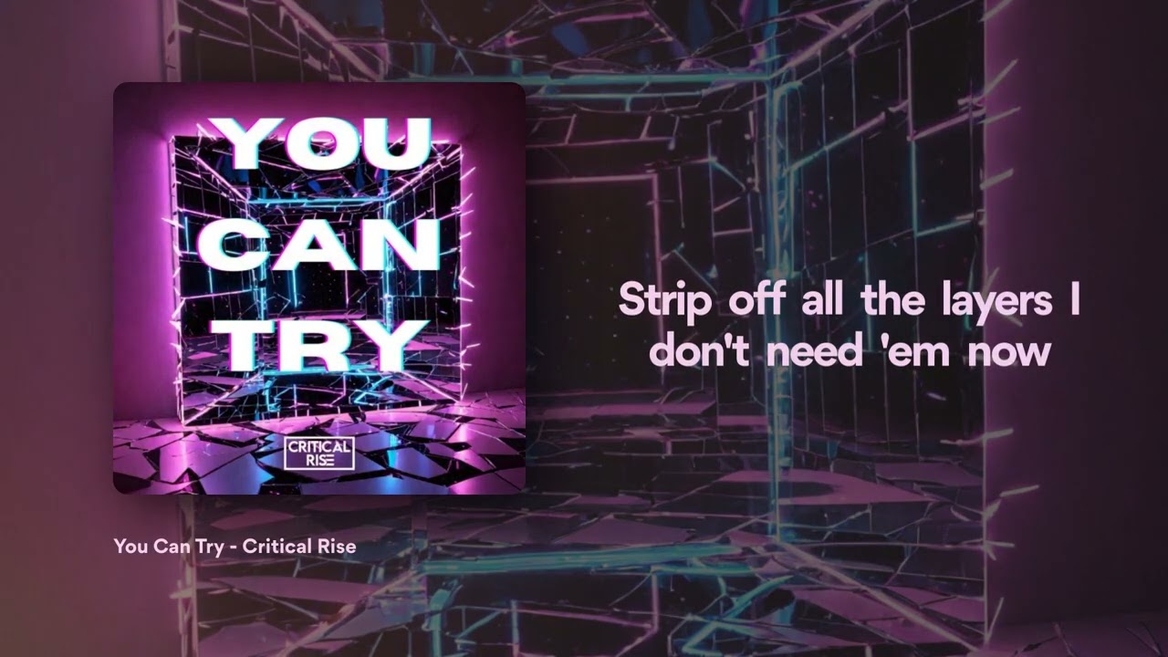 Critical Rise - You Can Try [Progressive House] [Official Lyric Video]
