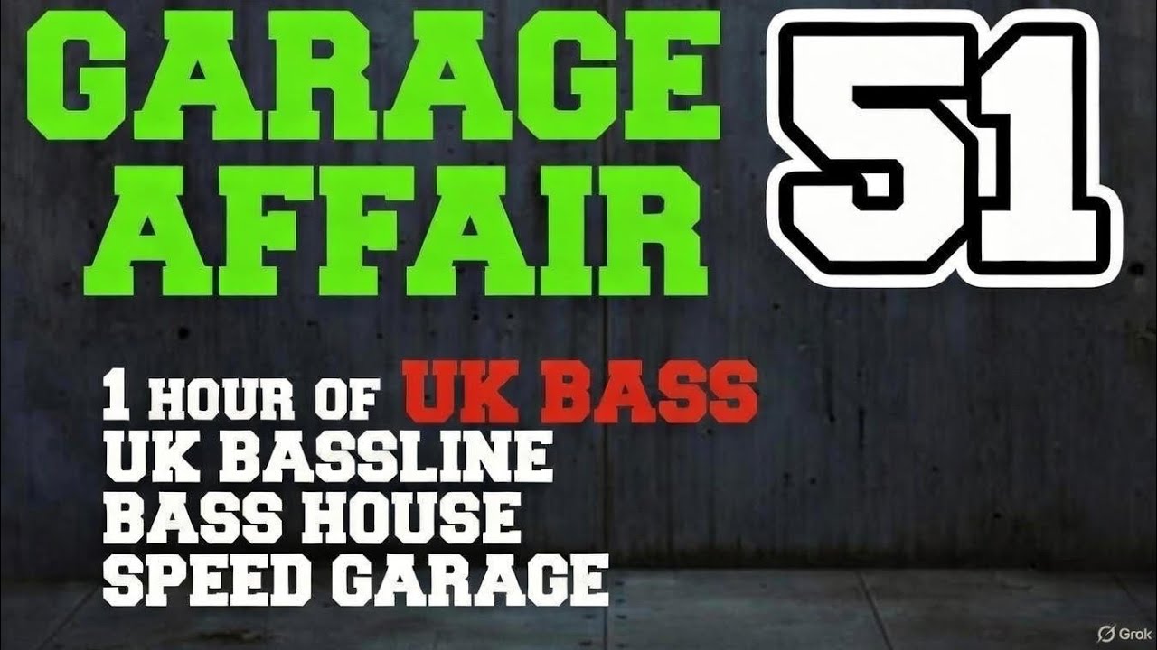 Garage Affair 51:  1 hr of UK Bass feat UK Bassline, Bass House and Speed Garage DJ mix 2026