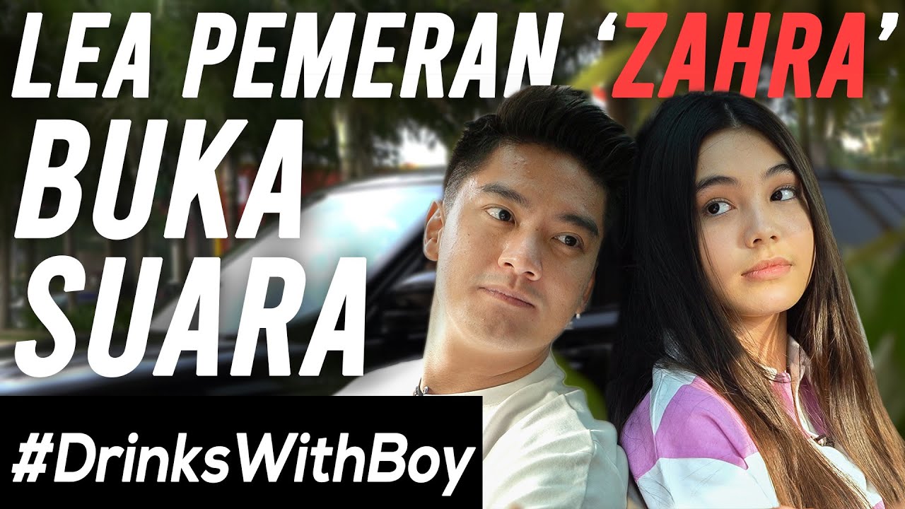 EXCLUSIVE! PEMERAN ZAHRA BUKA SUARA KE BOY! | #DrinksWithBoy