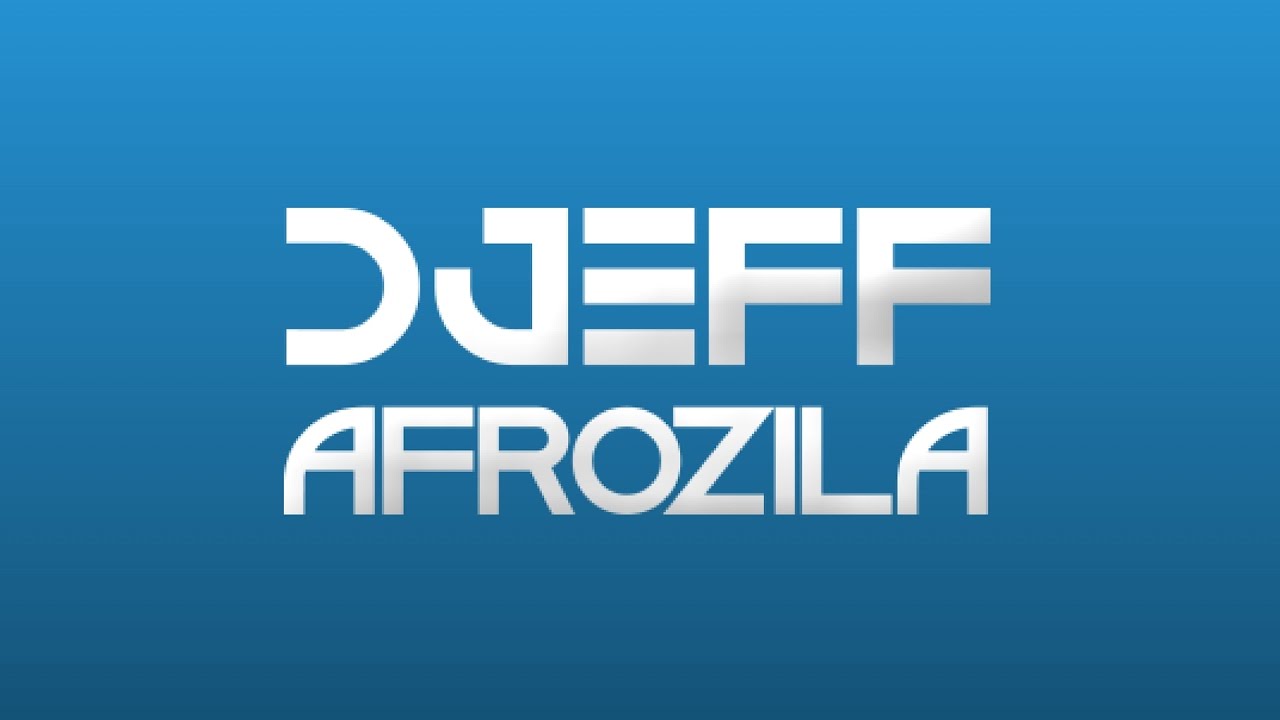 Best of Dj Djeff Afrozilla Mixed by 